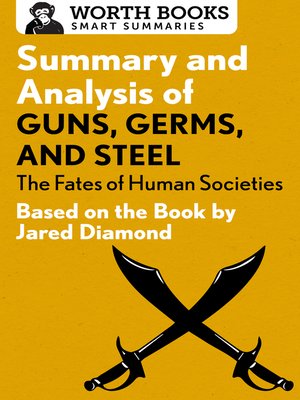 cover image of Summary and Analysis of Guns, Germs, and Steel